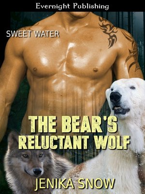 cover image of The Bear's Reluctant Wolf